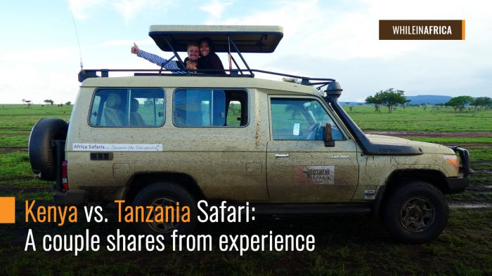 Kenya vs. Tanzania Safari: A Couple Shares From Experience